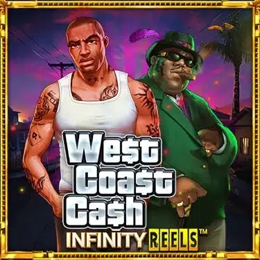 รีวิวสล็อต game west coast cash infinity reels กับ Relax Gaming ล่าสุด 2024